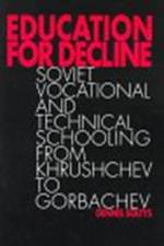 Education for Decline af Dennis Soltys