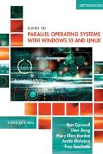 Guide to Parallel Operating Systems with WindowsA® 10 and Linux af Ron (San Antonio College Carswell