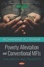 Poverty Alleviation and Conventional MFIs af Mohammad Ali Ashraf