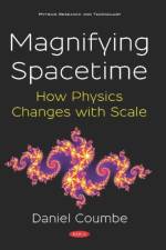 Magnifying Spacetime af Daniel Nathan Coumbe