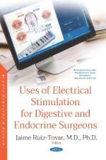 Uses of Electrical Stimulation for Digestive and Endocrine Surgeons af Jaime Ruiz-Tovar