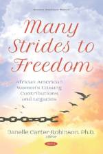 Many Strides to Freedom af Janelle Carter-Robinson
