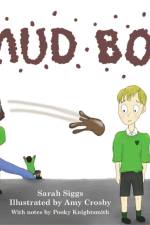 Mud Boy af Sarah Siggs