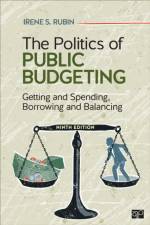 The Politics of Public Budgeting af Irene S. Rubin