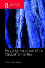 Routledge Handbook of the Medical Humanities