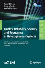 Quality, Reliability, Security and Robustness in Heterogeneous Systems
