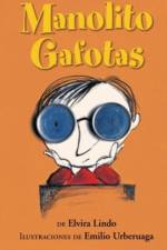 MANOLITO GAFOTAS af Elvira Lindo