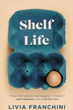 Shelf Life af Livia Franchini