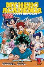 My Hero Academia: School Briefs, Vol. 2 af Anri Yoshi