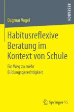 Habitusreflexive Beratung Im Kontext Von Schule af Dagmar Vogel