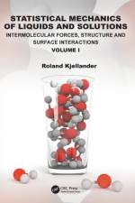 Statistical Mechanics of Liquids and Solutions af Roland Kjellander