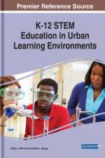 K-12 STEM Education in Urban Learning Environments