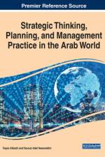 Strategic Thinking, Planning, and Management Practice in the Arab World