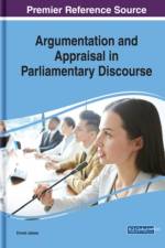 Argumentation and Appraisal in Parliamentary Discourse