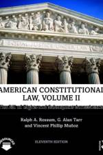American Constitutional Law, Volume II af Vincent Phillip Munoz