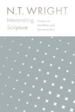 Interpreting Scripture af NT Wright