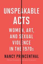 Unspeakable Acts af Nancy Princenthal