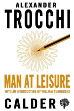 Man at Leisure af Alexander Trocchi