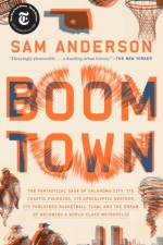 Boom Town af Sam Anderson