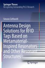 Antenna Design Solutions for RFID Tags Based on Metamaterial-Inspired Resonators and Other Resonant Structures af Simone Zuffanelli
