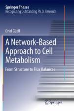 Network-Based Approach to Cell Metabolism af Oriol Guell