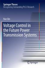 Voltage Control in the Future Power Transmission Systems af Nan Qin