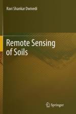 Remote Sensing of Soils af Ravi Shankar Dwivedi