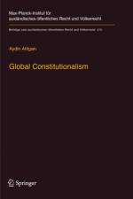 Global Constitutionalism af Aydin Atilgan