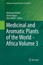 Medicinal and Aromatic Plants of the World - Africa Volume 3