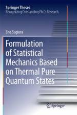 Formulation of Statistical Mechanics Based on Thermal Pure Quantum States af Sho Sugiura