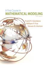 A First Course in Mathematical Modeling af Frank (Naval Postgraduate School) Giordano