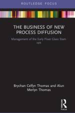 The Business of New Process Diffusion af Brychan Celfyn Thomas