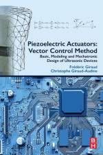 Piezoelectric Actuators: Vector Control Method af Frederic (Associate Professor Giraud