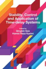 Stability, Control and Application of Time-Delay Systems