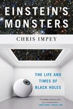 Einstein's Monsters af Chris (University of Arizona in Tucson) Impey