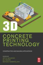 3D Concrete Printing Technology af Jay G. (Swinburne University of Technology Sanjayan