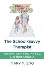 The School-Savvy Therapist af Mary Eno