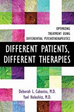 Different Patients, Different Therapies af Deborah L. (Columbia University) Cabaniss
