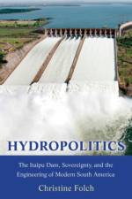 Hydropolitics af Professor Christine Folch
