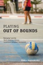 Playing Out of Bounds af Yuka Nakamura