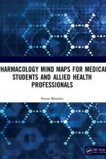 Pharmacology Mind Maps for Medical Students and Allied Health Professionals af Prasan Bhandari