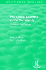 Pre-school Learning in the Community af G. A. Poulton