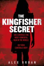 The Kingfisher Secret af Alex Urban