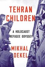 Tehran Children af Mikhal (City College of New York) Dekel