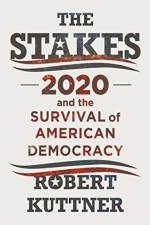 The Stakes af Robert (Brandeis University) Kuttner