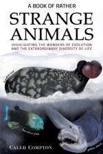 A Book of Rather Strange Animals af Caleb Compton