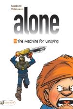 Alone Vol. 10: The Machine For Undying