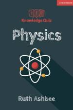 Knowledge Quiz: Physics af Ruth Ashbee