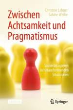 Zwischen Achtsamkeit und Pragmatismus af Christine Lehner