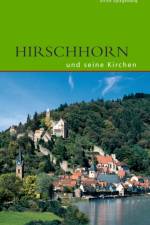 Hirschhorn Und Seine Kirchen af Ulrich Spiegelberg